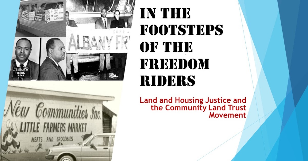 LA Quaker In the Footsteps of the Freedom Riders Housing and Land
