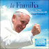 Papa Francisco - La Familia la voz y pensamiento ( 2016 - MP3 )