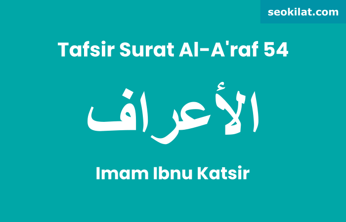 Tafsir Surat Al-A'raf ayat 54