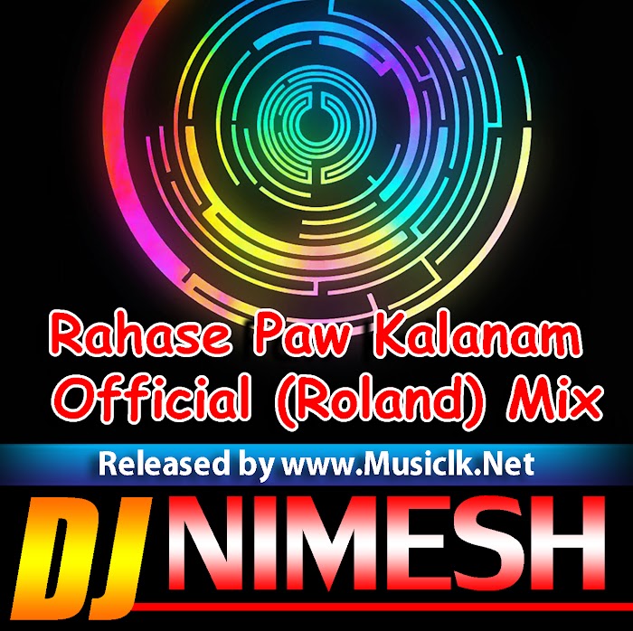 Rahase Paw Kalanam Official (Roland) Mix Dj-Nimesh MND