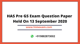 HAS Pre GS Exam Question Paper Held On 13 September 2020