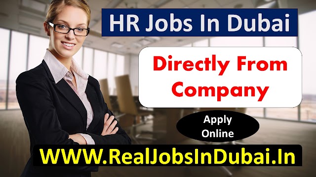 HR Jobs In Dubai, Abu Dhabi & Sharjah - UAE 2020