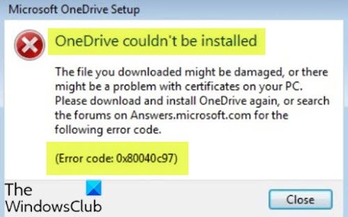 OneDrive couldn’t be installed, Error Code 0x80040c97