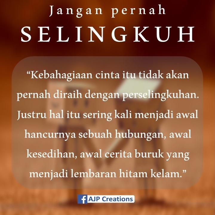 Kata-Kata Romantis - Jangan Pernah Selingkuh, Tetaplah Untuk Setia
