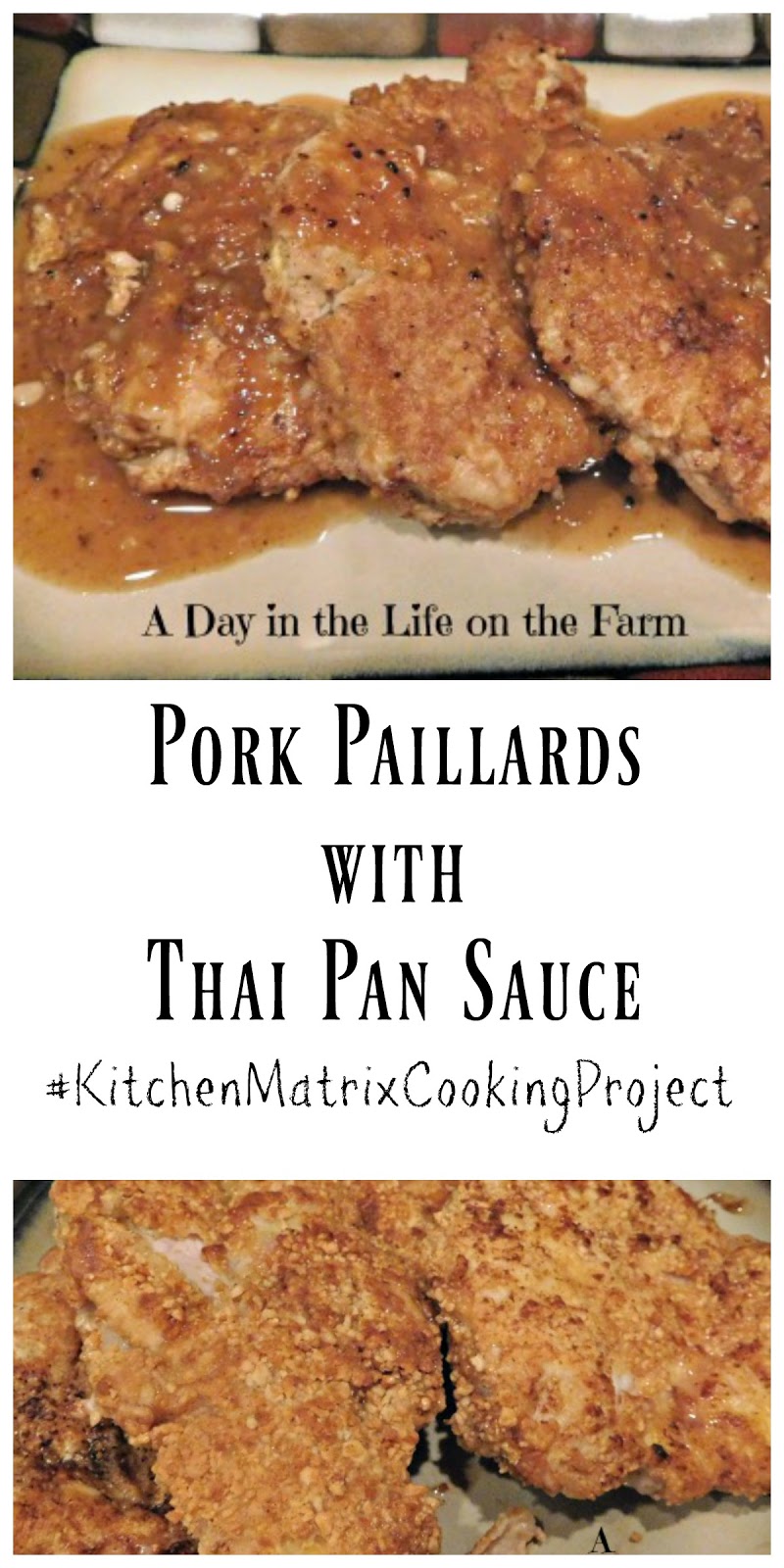 A Day in the Life on the Farm: Pork Paillards with Thai Pan Sauce # ...
