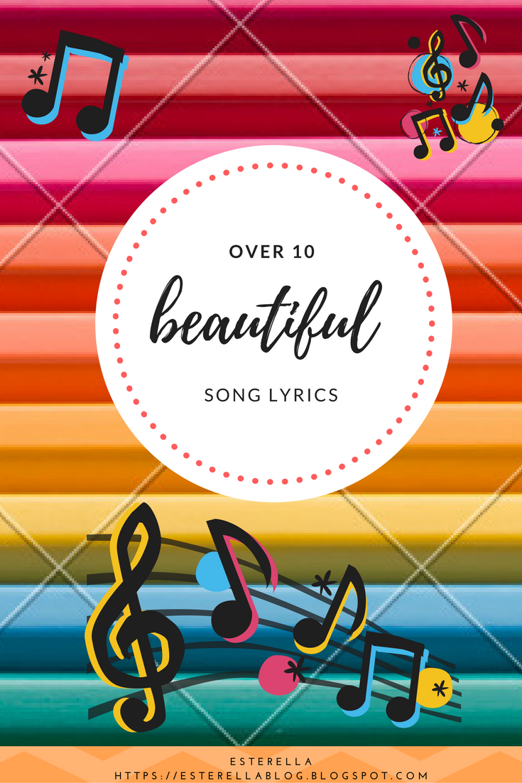 Beautiful Song Lyrics Esterella