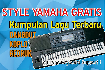 Style Keyboard Yamaha Gratis Download Dangdut Terbaru 2020