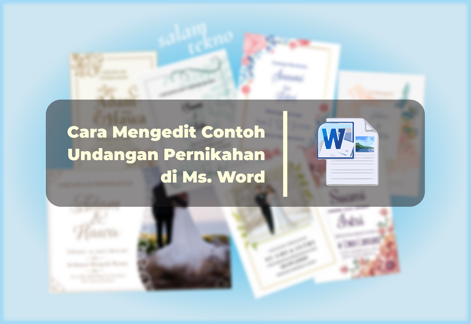 Cara Mengedit Contoh Undangan Pernikahan di Blog Salam Tekno pada