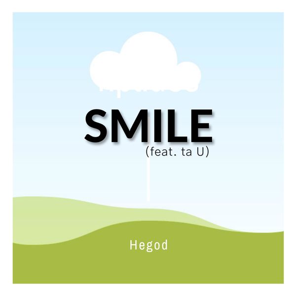 Hegod – Smile (feat. ta U) – Single