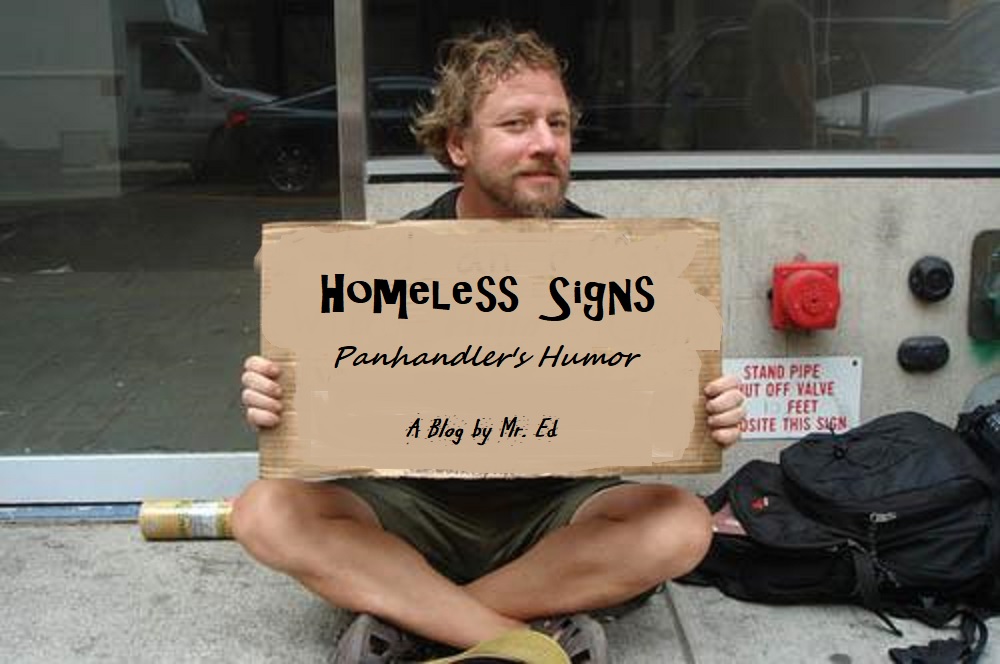 Homeless Signs, Panhandler's Humor