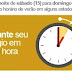 Horário de Verão entra em vigor em 10 estados e no DF