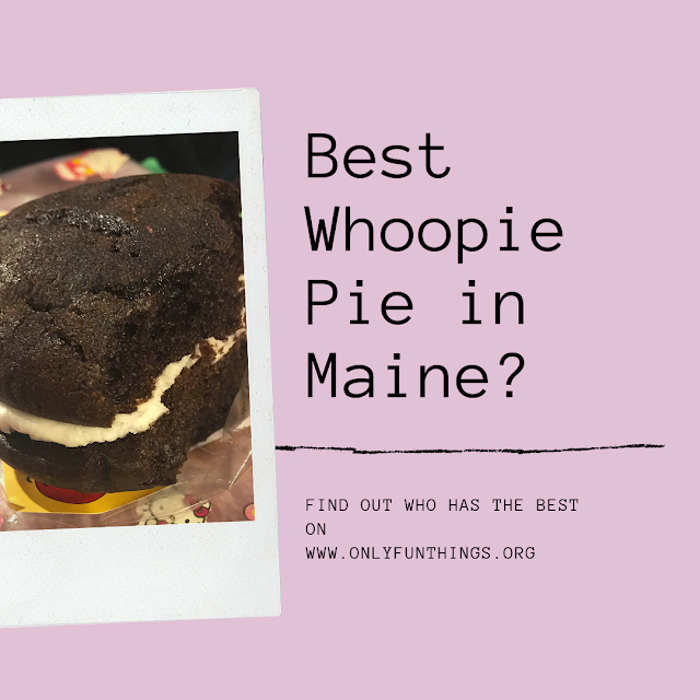 What’s the Best Whoopie Pie in Maine?