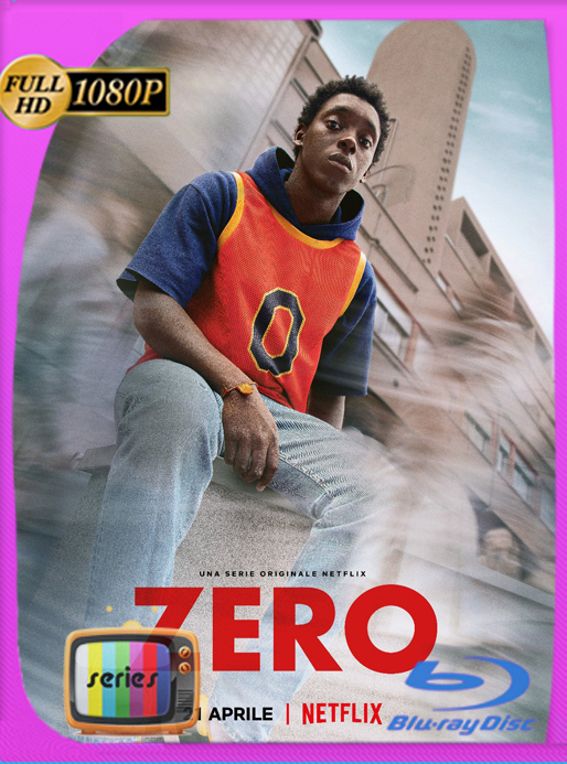 Cero (2021) Temporada 1 [08/08] NF WEB-DL [1080p] Latino [GoogleDrive] Alexander