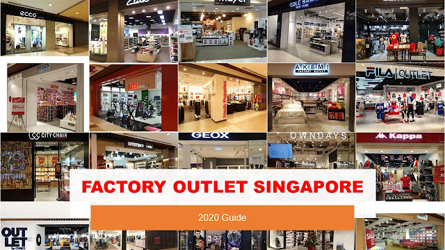 Factory Outlets Singapore 2020: Full List and Address