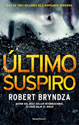 Reseña: Último suspiro de Robert Bryndza (Roca Editorial, 2 de julio de 2020)