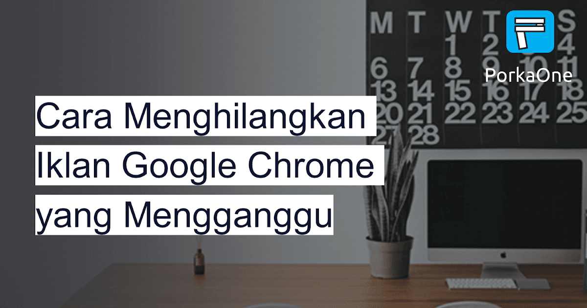 cara menghilangkan chromium cara menghilangkan chromium