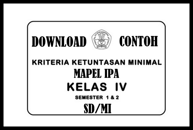 Download Contoh KKM IPA Kelas IV SD/MI Format Terbaru