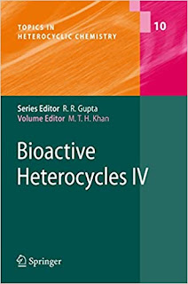 Bioactive Heterocycles IV: 10 (Topics in Heterocyclic Chemistry)