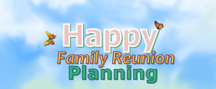 How To Plan A Family Reunion