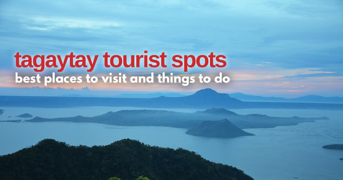 Top 10 BEST THINGS TO DO IN TAGAYTAY, TOURIST SPOTS and PLACES TO VISIT