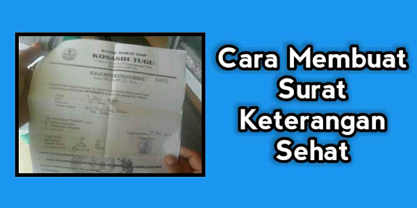 Cara Membuat Surat Keterangan Sehat di Puskesmas/Kosasih Bandar Lampung, Biaya dan Syarat