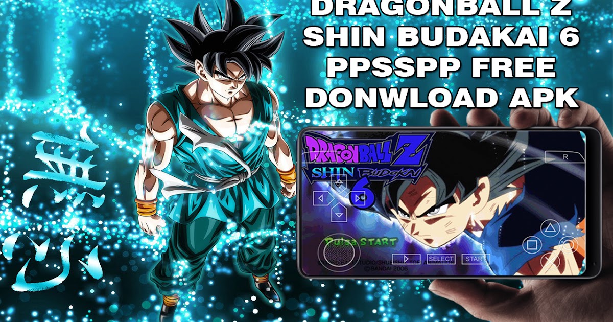 download dbz Shin budokai 2 new mod 2018 ppsspp download dbz Shin budokai 2 new mod 2018 ppsspp