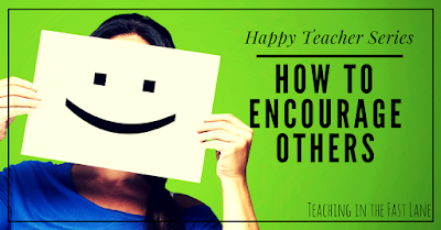 Do you hate on your fellow teachers or are you an encourager? Try these 8 ideas for encouraging others. 