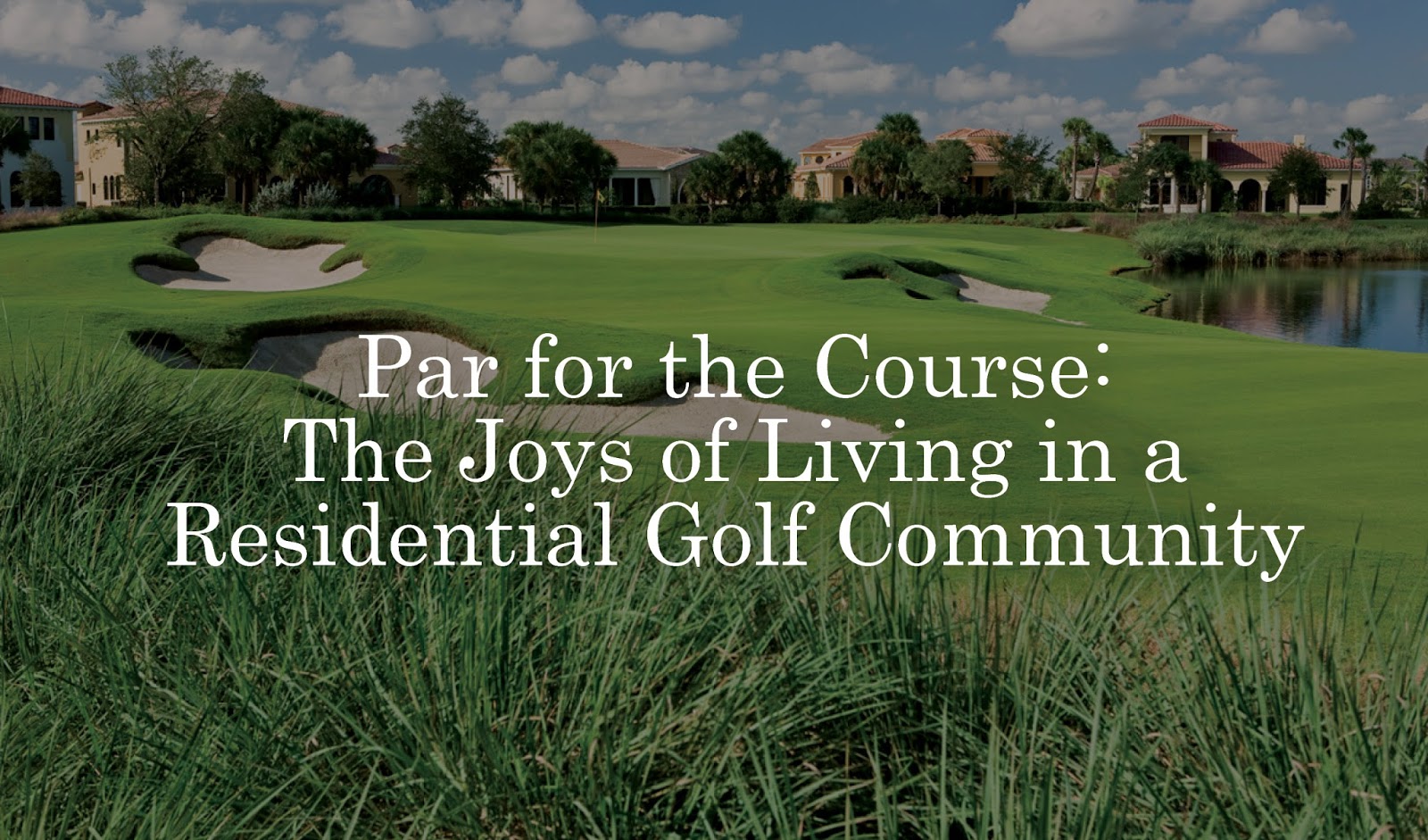 Paradise Homes On Deer Island Blog Par for the Course The Joys of
