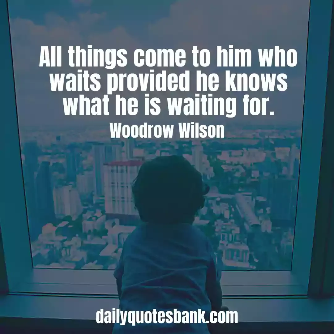 Motivational Quotes About Waiting For Someone