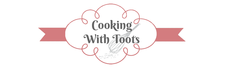 Cooking With Toots