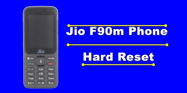 Jio F90m Phone Hard Reset and Unlock Method in Hindi