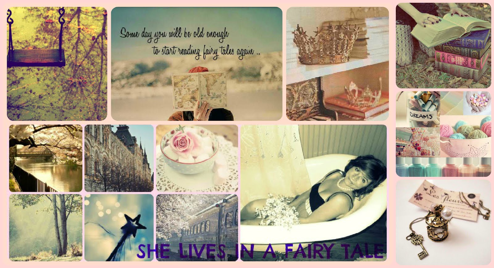 SHE LIVES IN A FAIRY TALE