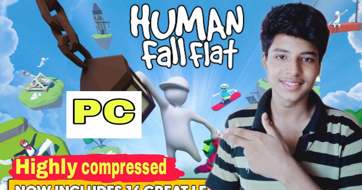 Human fall flat game download for pc highly compressed.