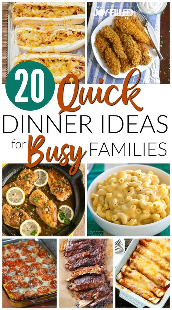 QUICK DINNER IDEAS FOR BUSY FAMILIES - The Best Recipes