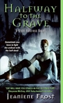 http://www.paperbackstash.com/2015/12/halfway-to-grave-by-jeaniene-frost.html