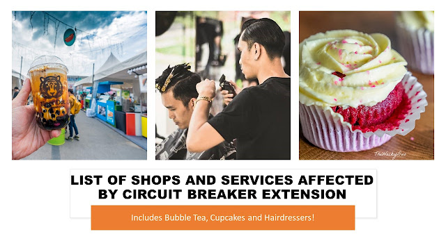List of shops and services affected by Circuit Breaker Extension