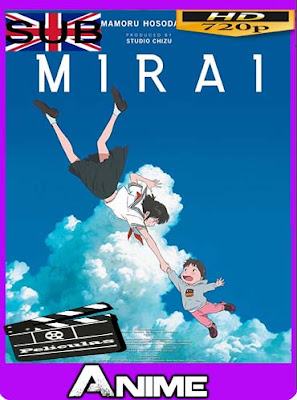 Mirai no Mirai (2018) [Sub Español]​ HD [720P] sub español [GoogleDrive-Mega]