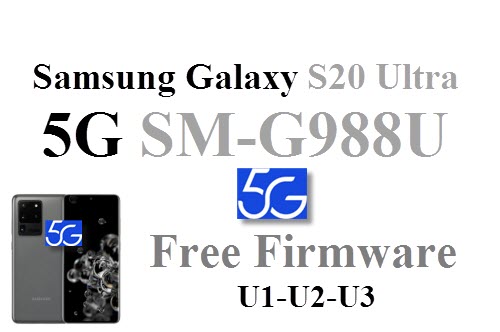 Samsung S20 Ultra 5G SM-G988U روم,فلاشة