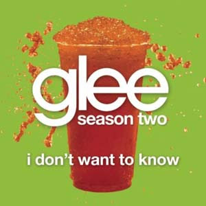 Glee - I Don't Want To Know Lyrics | Letras | Lirik | Tekst | Text | Testo | Paroles - Source: mp3junkyard.blogspot.com
