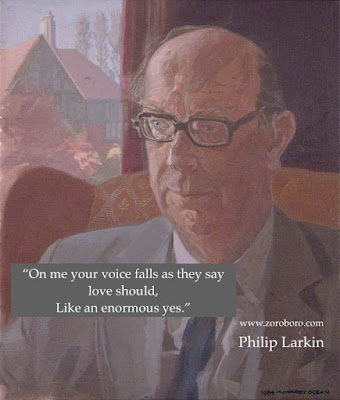 Philip Larkin Quotes,Philip Larkin Poems, Poetry,Philip Larkin Famous Sayings,One linerWordsStatus,inspirational quotes,quotes,poems,motivational quotes,images,photos