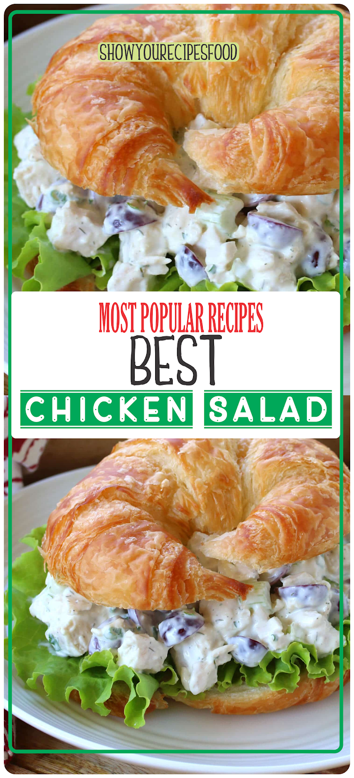 BEST Chicken Salad | Show You Recipes