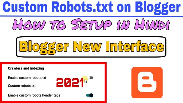 How to set custom robot.txt text in blogger 2021