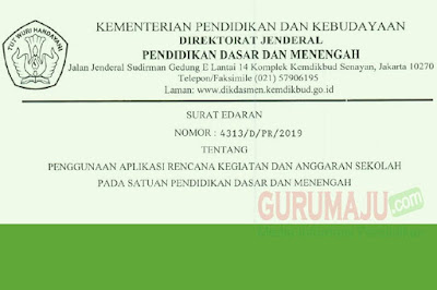 Kementerian Pendidikan dan Kebudayaan RI tentang Penggunakan Aplikasi RKAS  Surat Edaran (SE) Kemendikbud Tentang Penggunaan Aplikasi RKAS 2019