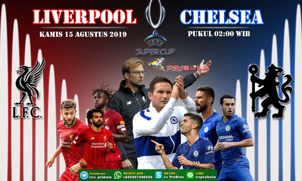 Prediksi Liverpool vs Chelsea 15 Agustus 2019  prediksi dan berita bola