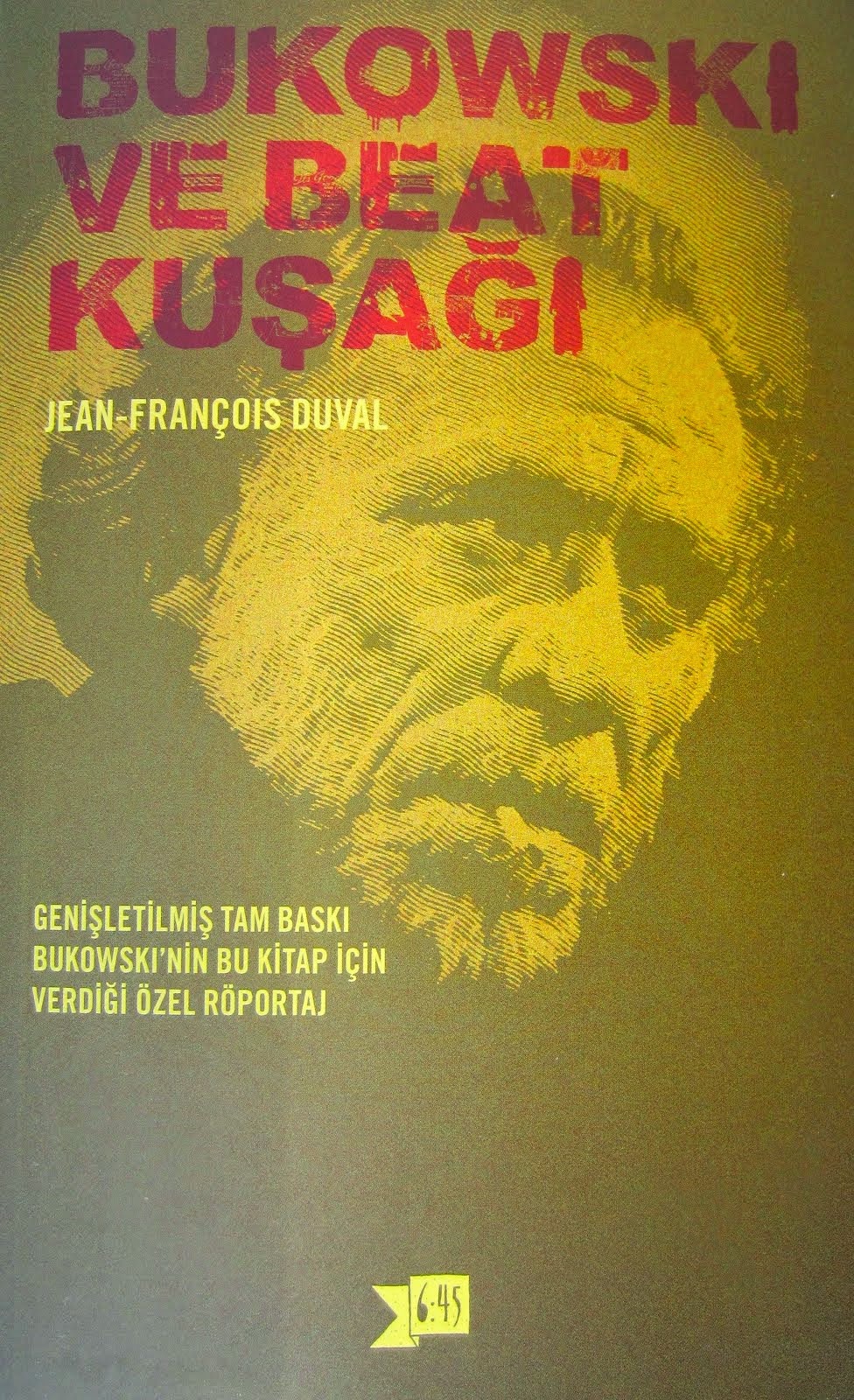 «Bukowski ve Beat Kusagi», éd. turque 2015.