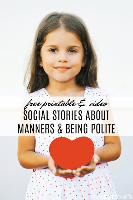 Free printable and video social stories for kids about manners