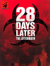 28 Days Later: The Aftermath