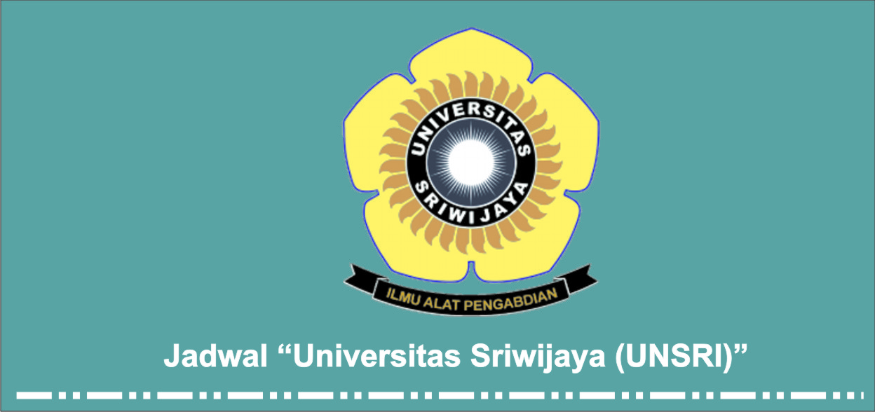 Jadwal PMB UNSRI TA 2024/2025