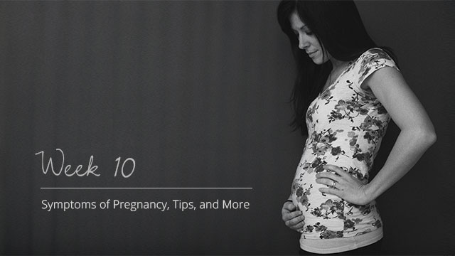 Pregnancy-Symptoms-Week-10