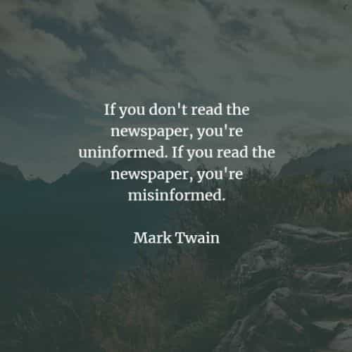 Mark Twain Newspaper Quote 60 Famous Quotes And Sayings By Mark Twain